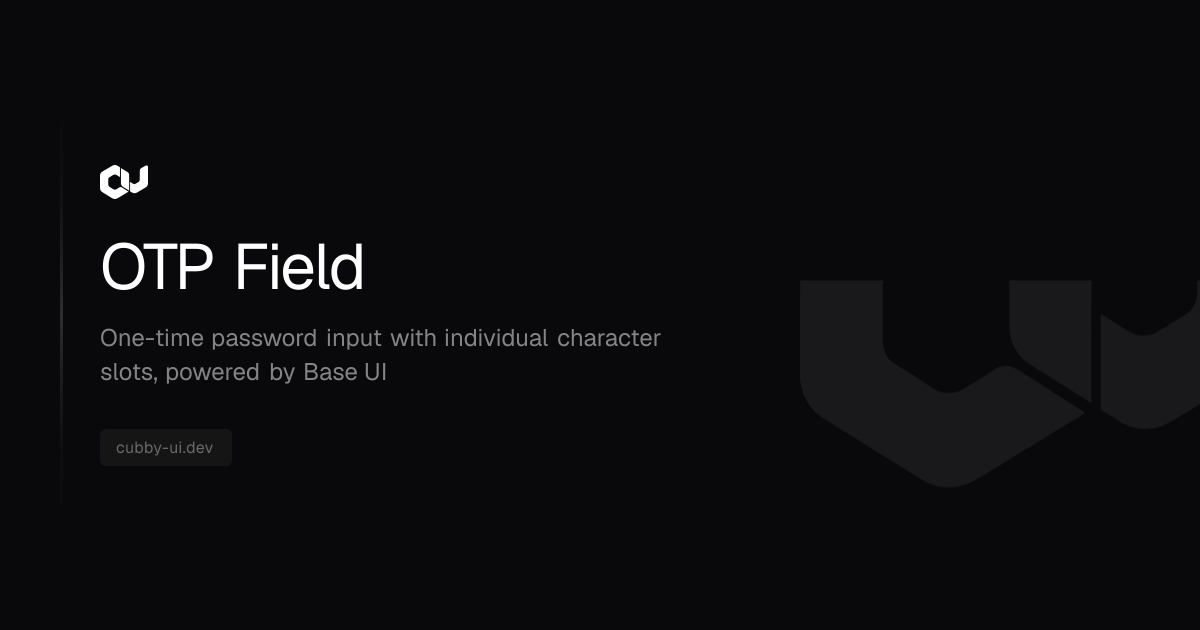 OTP Field | Cubby UI