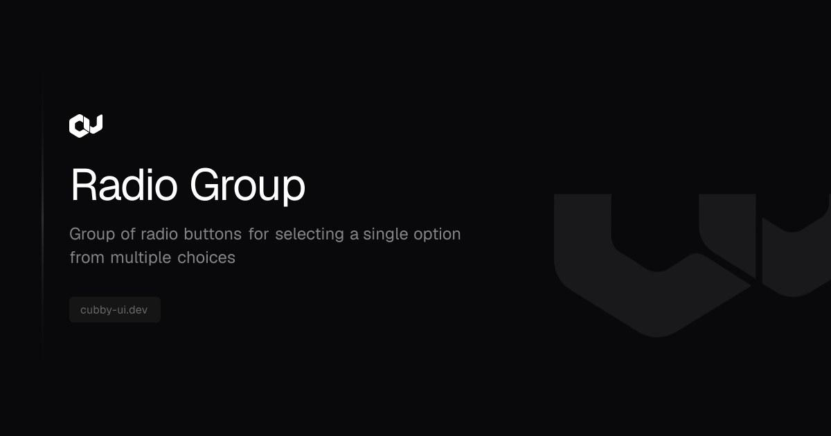 Radio Group | Cubby UI